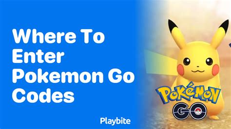 pokemon go code enter.